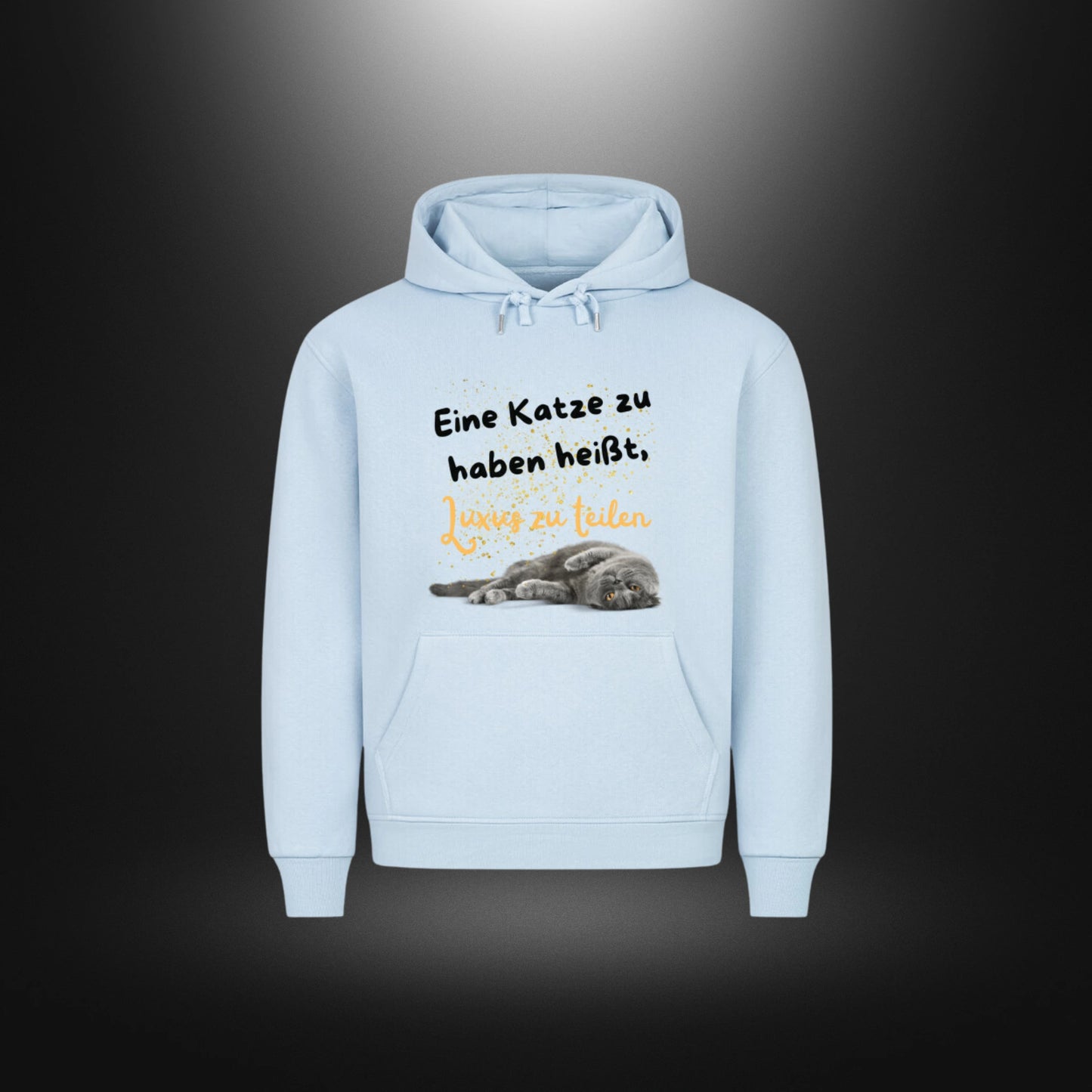 HigherBlanks Premium Hoodie - Eine Katze zu haben heißt, Luxus zu teilen