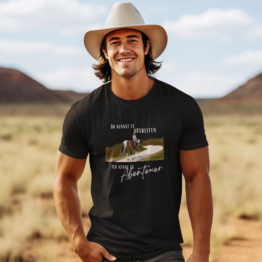 HigherBlanks Premium T-Shirt - DU NENNST ES AUSREITEN ICH NENNE ES Abenteuer