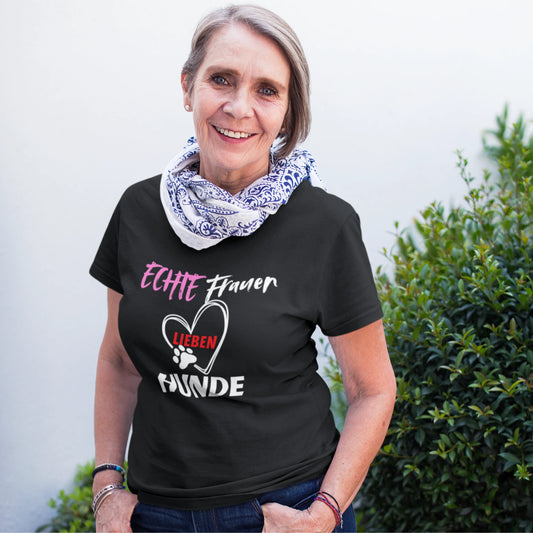 Premium Organic Shirt Women - ECHTE Frauen LIEBEN HUNDE
