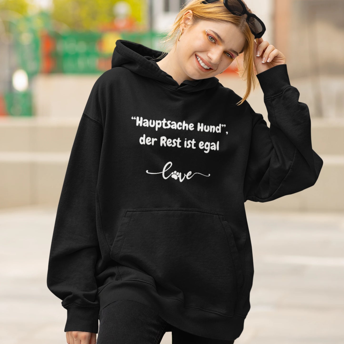 VACANCY Oversized Hoodie - "Hauptsache Hund", der Rest ist egal love