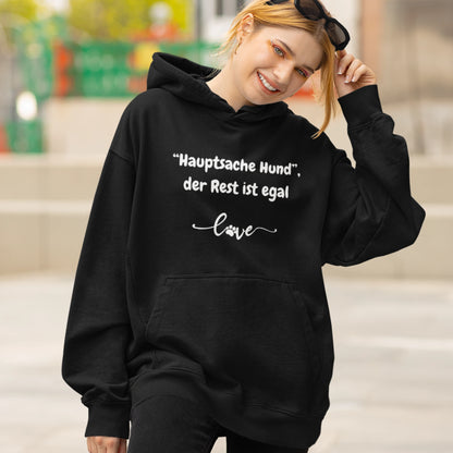 VACANCY Oversized Hoodie - "Hauptsache Hund", der Rest ist egal love