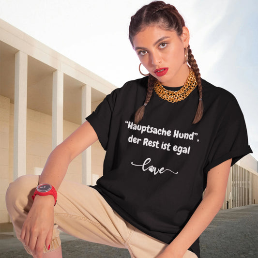 VACANCY Oversized Shirt - "Hauptsache Hund", der Rest ist egal