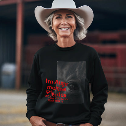 Classic Sweatshirt - Im Auge meines Pferdes ENTSTEHT VERTRAUEN OHNE WORTE Rappe