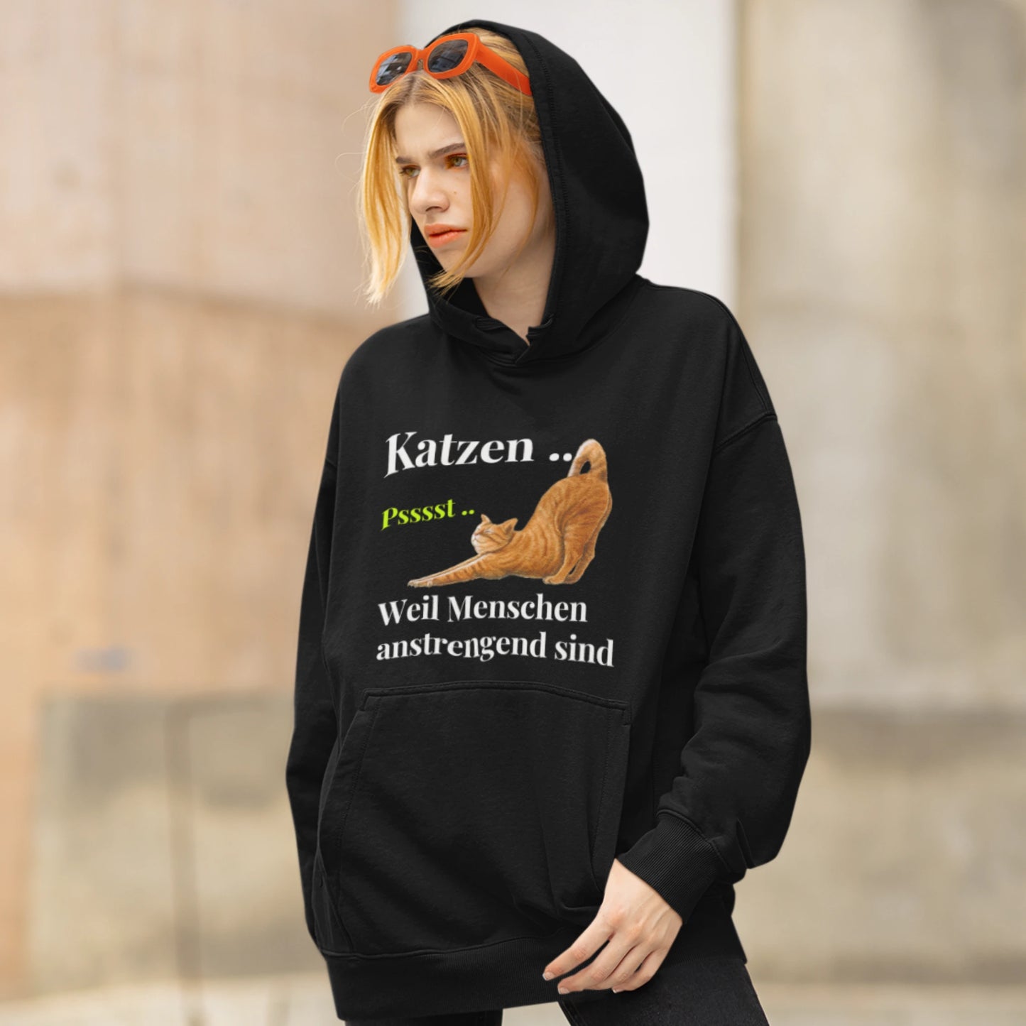 VACANCY Oversized Hoodie - Katzen .. Psssst .. Weil Menschen anstrengend sind
