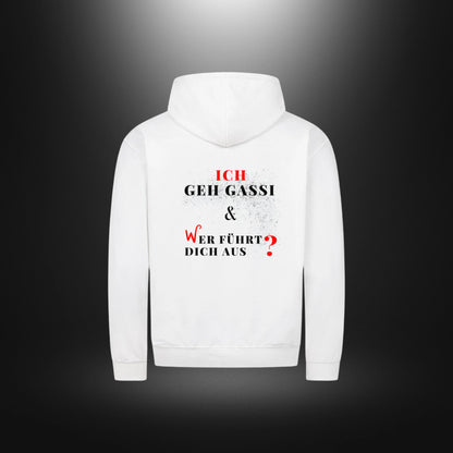 Classic Zipper Hoodie Unisex - ICH GEH GASSI & WER FÜHRT DICH AUS ?