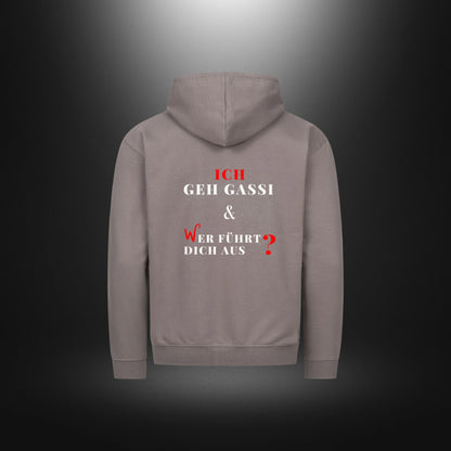 Classic Zipper Hoodie Unisex - ICH GEH GASSI & WER FÜHRT DICH AUS ?