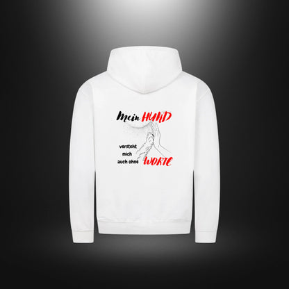 Classic Zipper Hoodie Unisex - Mein HUND versteht mich auch ohne WORTE