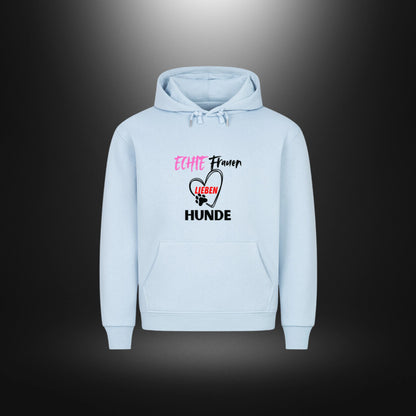 HigherBlanks Premium Hoodie - ECHTE Frauen LIEBEN HUNDE
