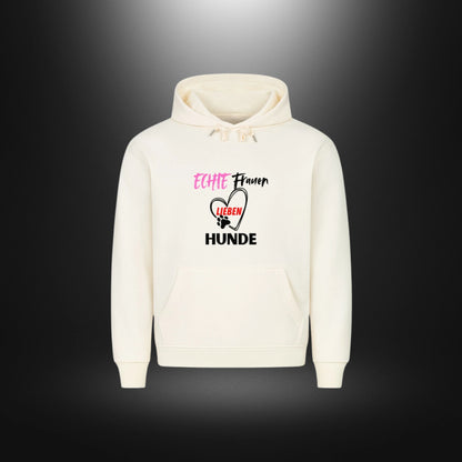 HigherBlanks Premium Hoodie - ECHTE Frauen LIEBEN HUNDE