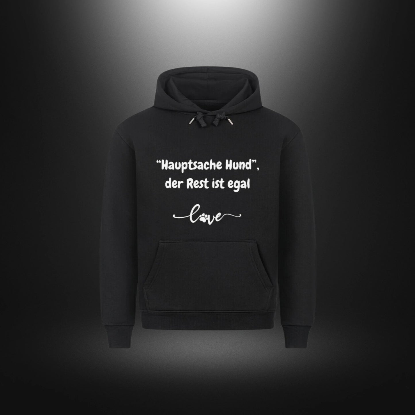 HigherBlanks Premium Hoodie - Hauptsache Hund, der Rest ist egal love
