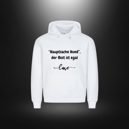 HigherBlanks Premium Hoodie - Hauptsache Hund, der Rest ist egal love