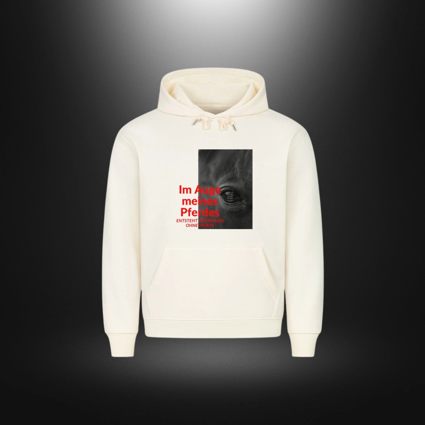 HigherBlanks Premium Hoodie - Im Auge meines Pferdes ENTSTEHT VERTRAUEN OHNE WORTE