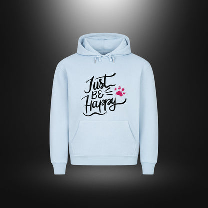 HigherBlanks Premium Hoodie - Just BE Happy