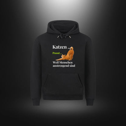 HigherBlanks Premium Hoodie - Katzen .. Psssst .. Weil Menschen anstrengend sind
