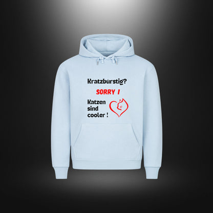 HigherBlanks Premium Hoodie - Kratzbürstig? SORRY ! Katzen sind cooler !