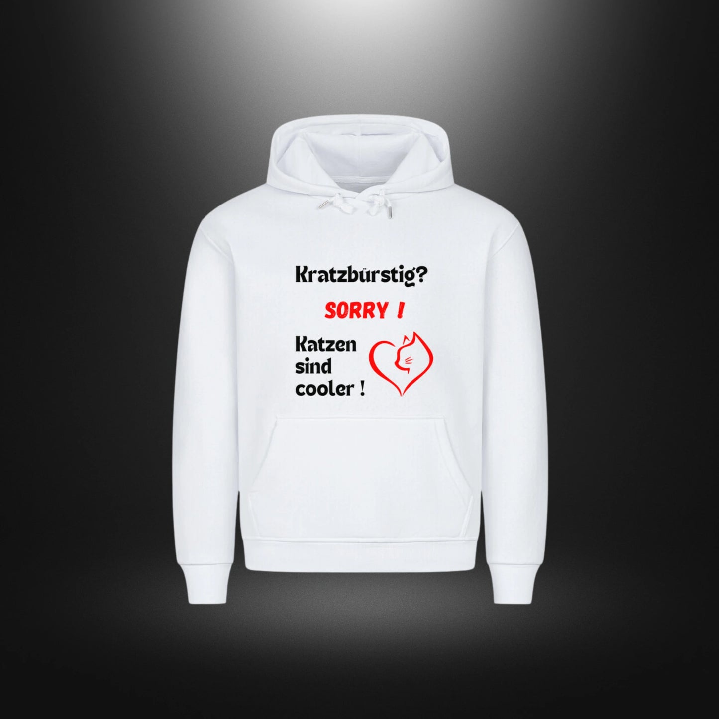 HigherBlanks Premium Hoodie - Kratzbürstig? SORRY ! Katzen sind cooler !