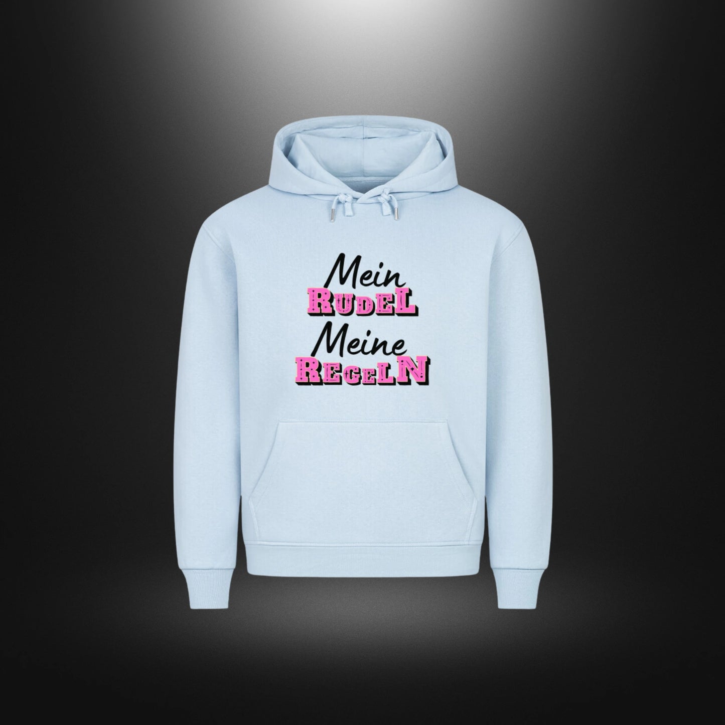 HigherBlanks Premium Hoodie - Mein RUDEL Meine REGELN W