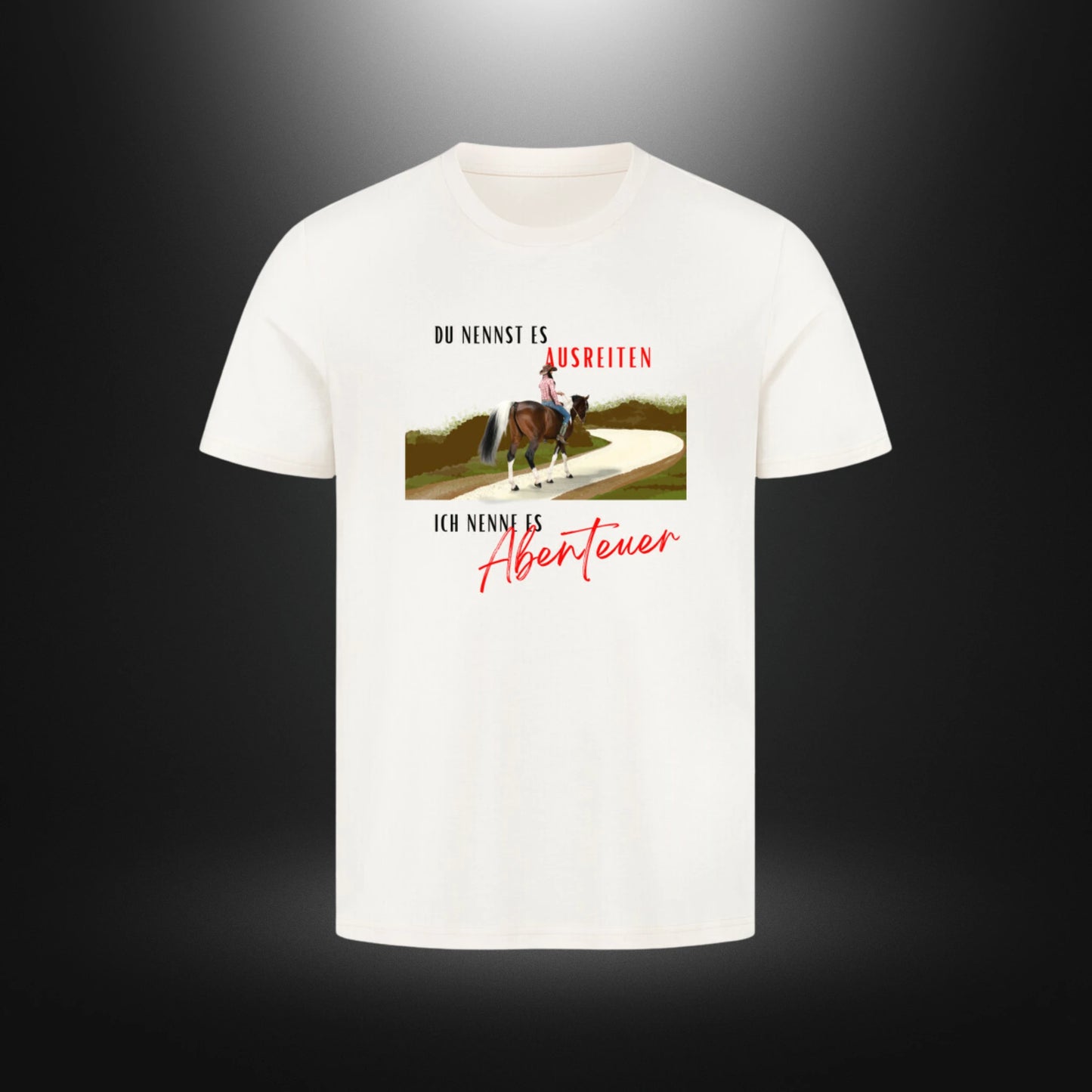 HigherBlanks Premium T-Shirt - DU NENNST ES AUSREITEN ICH NENNE ES Abenteuer