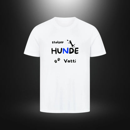 HigherBlanks Premium T-Shirt - stolzer HUNDE Vatti