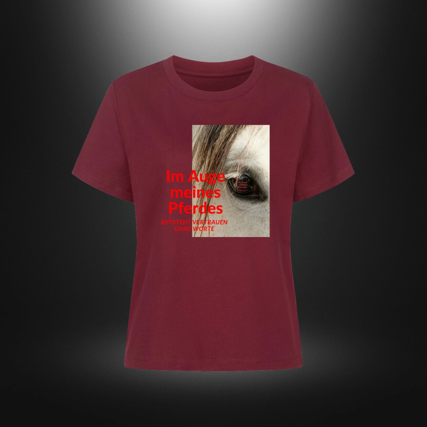 Premium Organic Shirt Women - Im Auge meines Pferdes ENTSTEHT VERTRAUEN OHNE WORTE