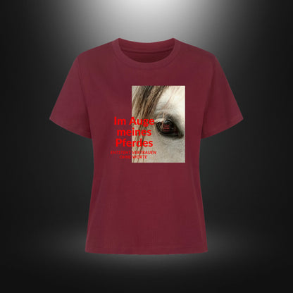 Premium Organic Shirt Women - Im Auge meines Pferdes ENTSTEHT VERTRAUEN OHNE WORTE