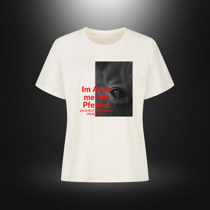 Premium Organic Shirt Women - Im Auge meines Pferdes ENTSTEHT VERTRAUEN OHNE WORTE