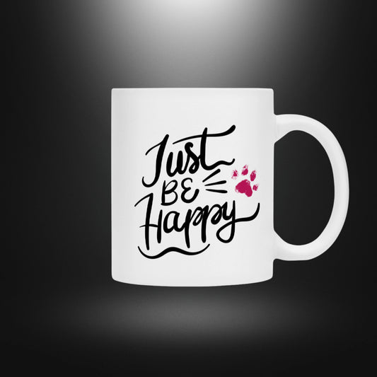 Tasse - Just BE Happy