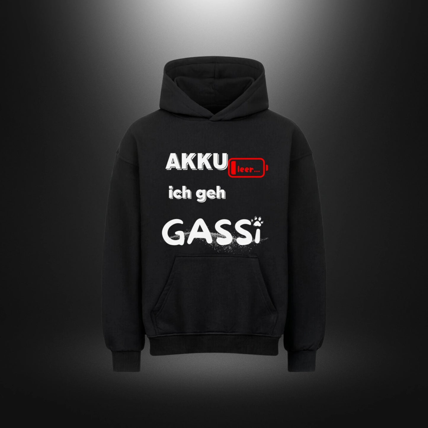 VACANCY Oversized Hoodie - AKKU leer ich geh GASSI
