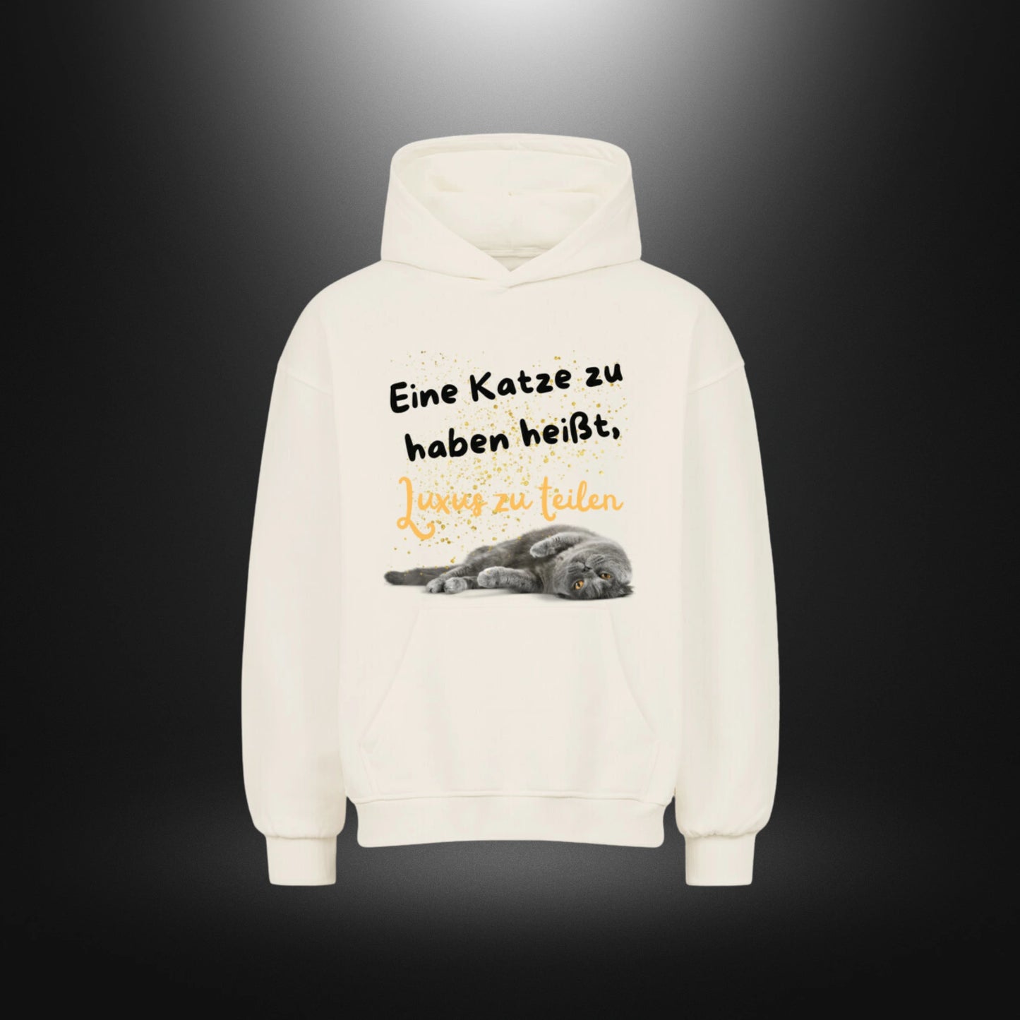 VACANCY Oversized Hoodie - Eine Katze zu haben heißt, Luxus zu teilen