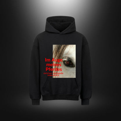 VACANCY Oversized Hoodie - Im Auge meines Pferdes ENTSTEHT VERTRAUEN OHNE WORTE