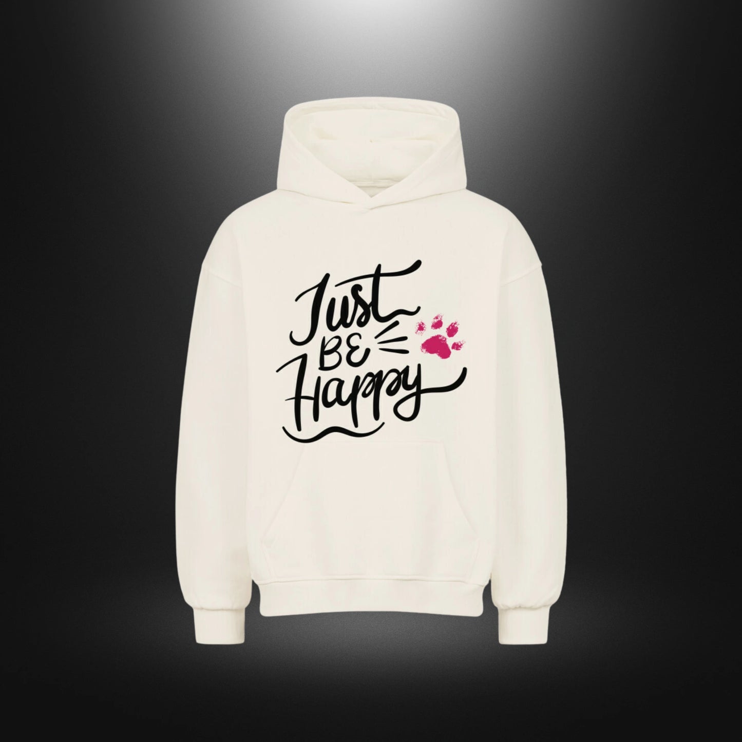 VACANCY Oversized Hoodie - Just BE Happy