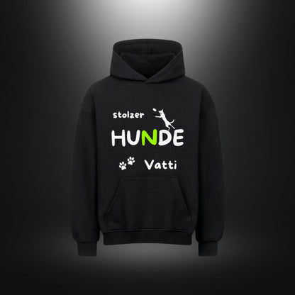VACANCY Oversized Hoodie - stolzer HUNDE Vatti