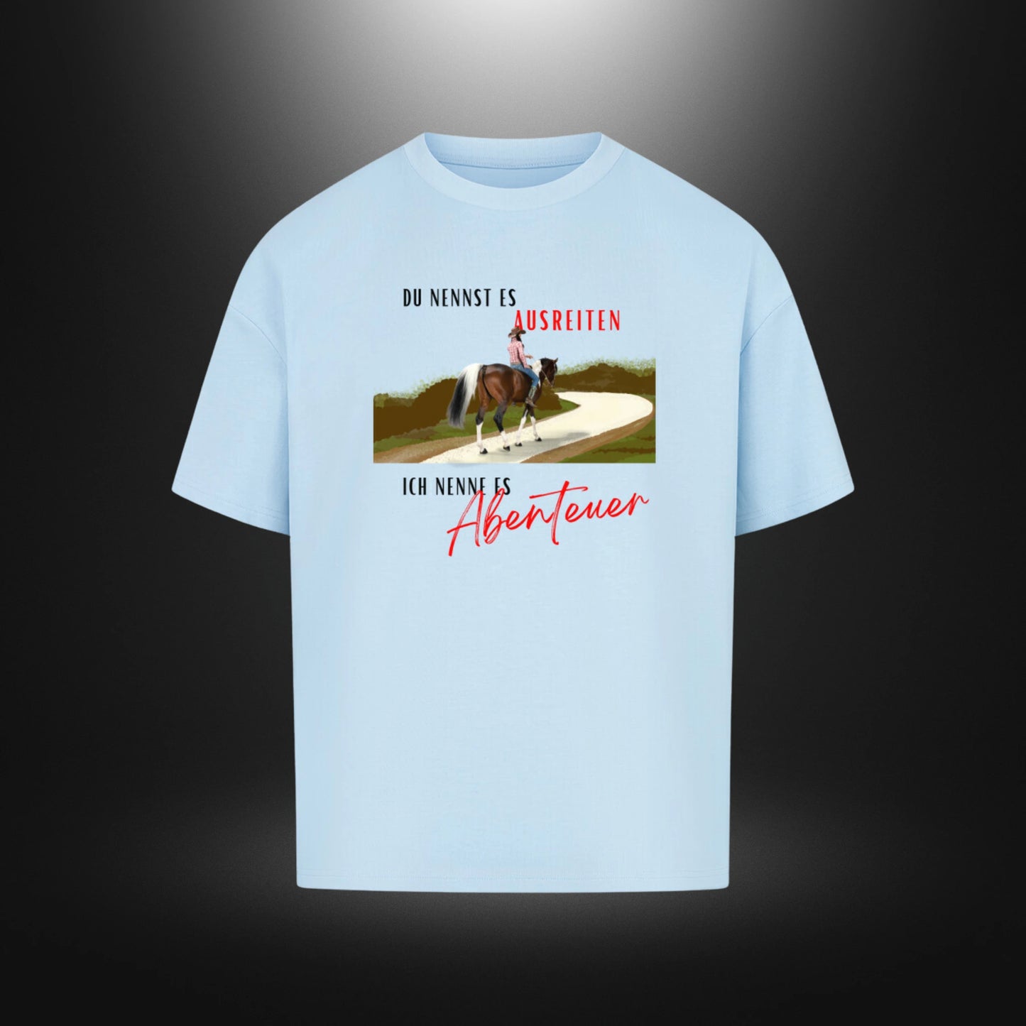 VACANCY Oversized Shirt - DU NENNST ES AUSREITEN ICH NENNE ES Abenteuer