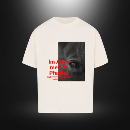VACANCY Oversized Shirt - Im Auge meines Pferdes ENTSTEHT VERTRAUEN OHNE WORTE