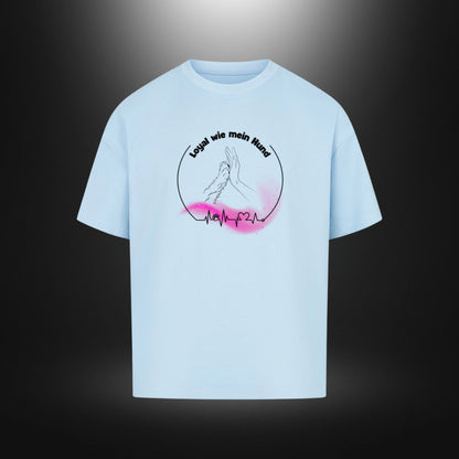 VACANCY Oversized Shirt - Loyal wie mein Hund