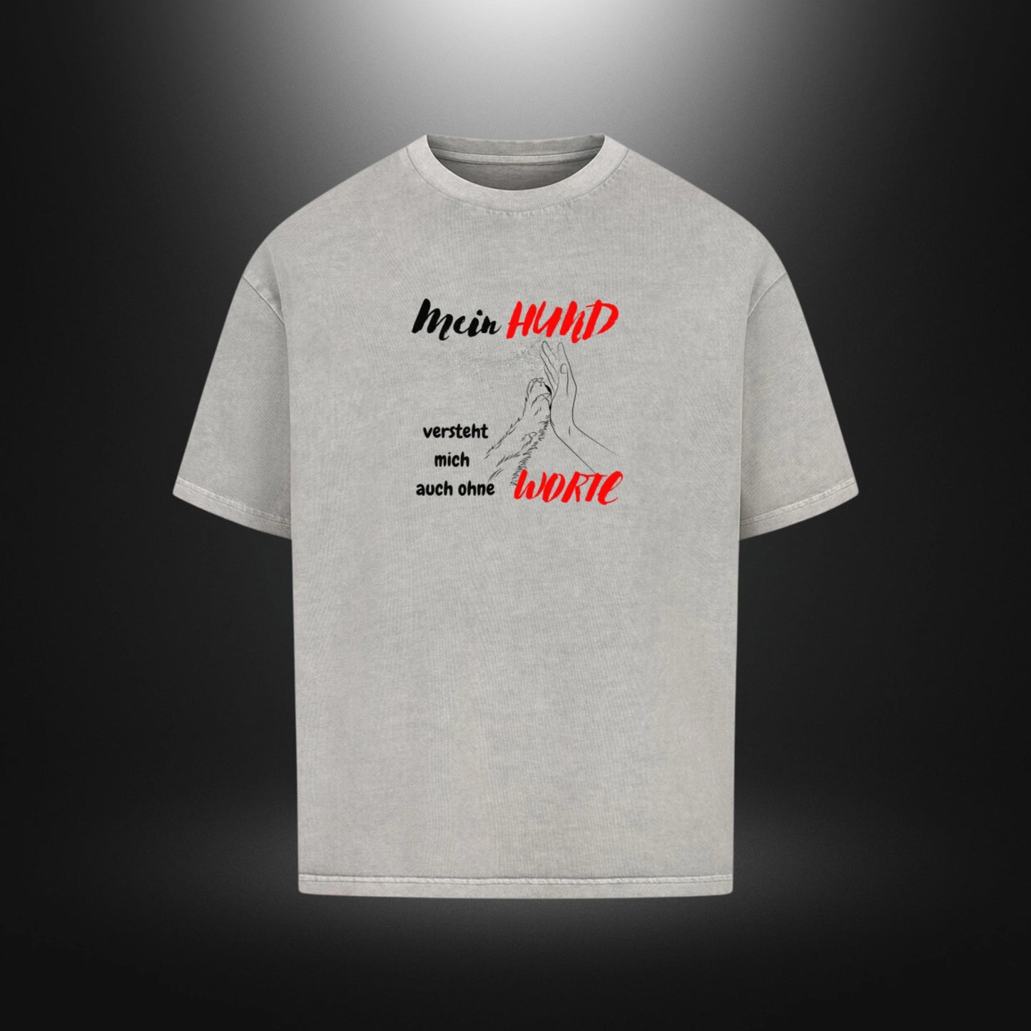 VACANCY Oversized Shirt - Mein HUND versteht mich auch ohne WORTE