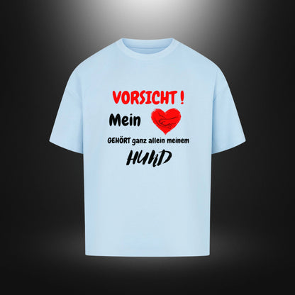 VACANCY Oversized Shirt - VORSICHT !Mein Herz GEHÖRT ganz allein meinem HUND