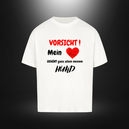 VACANCY Oversized Shirt - VORSICHT !Mein Herz GEHÖRT ganz allein meinem HUND