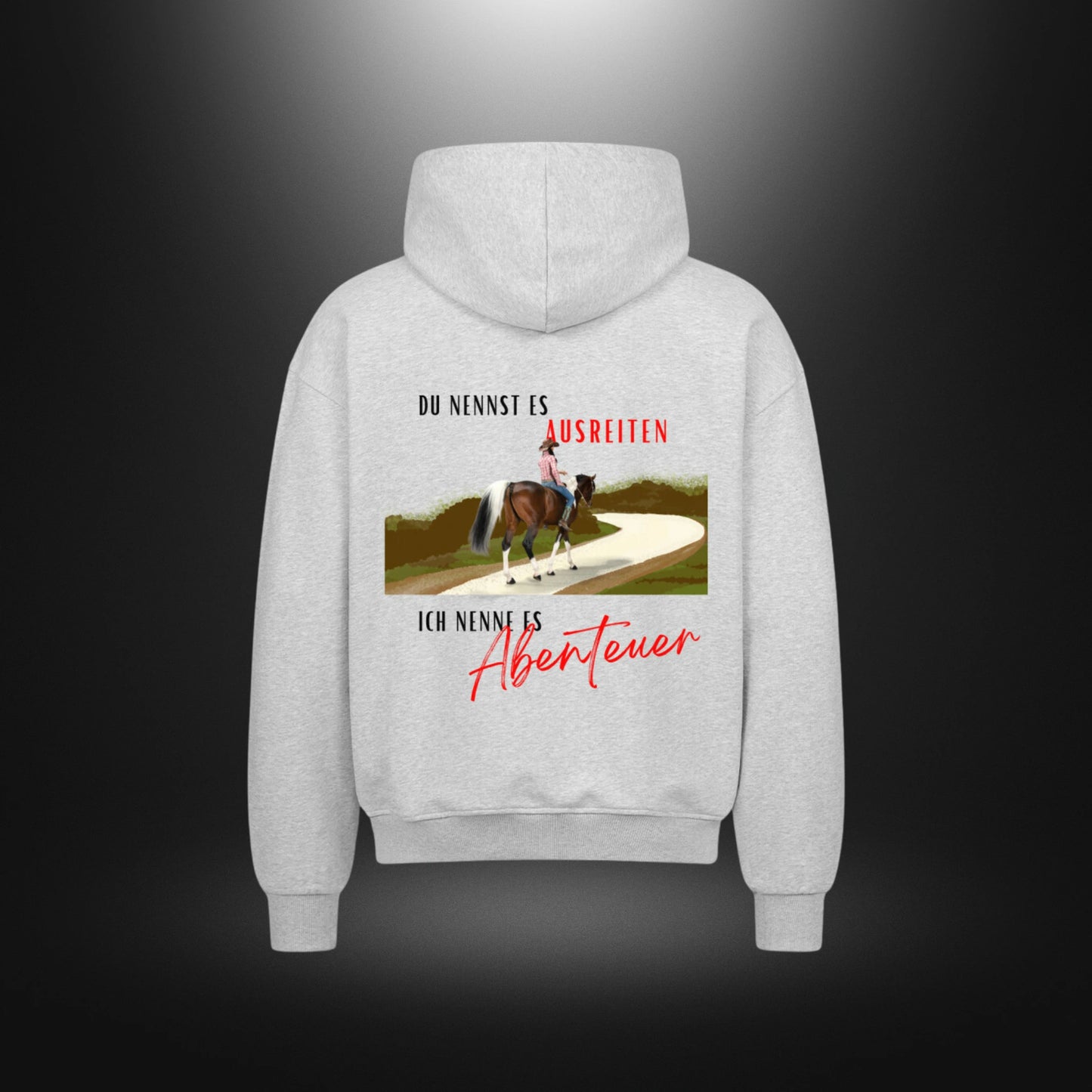 VACANCY Oversized Zipper Hoodie - DU NENNST ES AUSREITEN ICH NENNE ES ABENTEUER