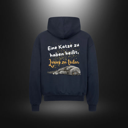 VACANCY Oversized Zipper Hoodie - Eine Katze zu haben heißt, Luxus zu teilen