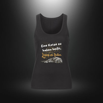 Classic Tanktop Women - Eine Katze zu haben heißt, Luxus zu teilen