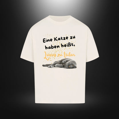 VACANCY Oversized Shirt - Eine Katze zu haben heißt, Luxus zu teilen