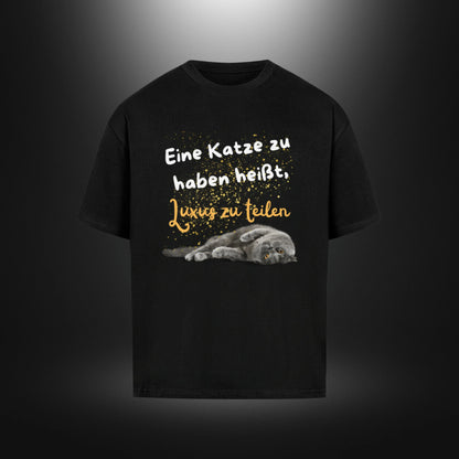 VACANCY Oversized Shirt - Eine Katze zu haben heißt, Luxus zu teilen