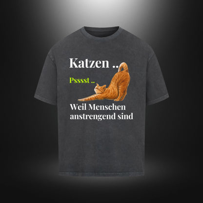 VACANCY Oversized Shirt - Katzen .. Psssst .. Weil Menschen anstrengend sind