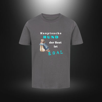 Kinder-T-Shirt mit Hundemotiv „Hauptsache Hund, der Rest ist egal“ in Anthrazit