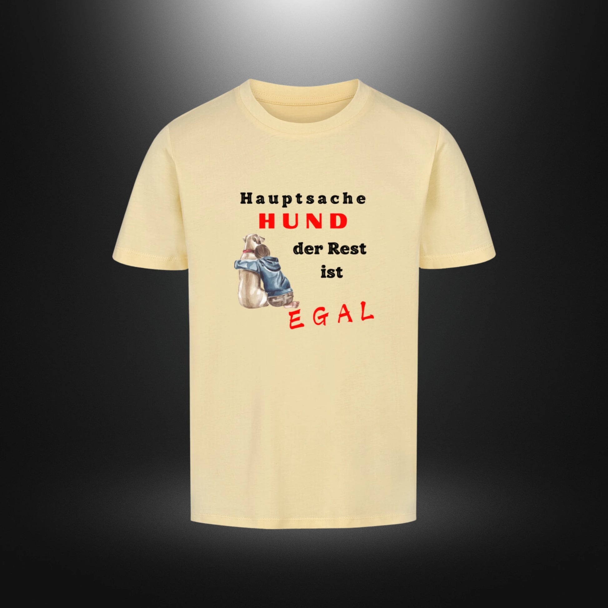 Kinder-T-Shirt mit Hundemotiv „Hauptsache Hund, der Rest ist egal“ in Butter