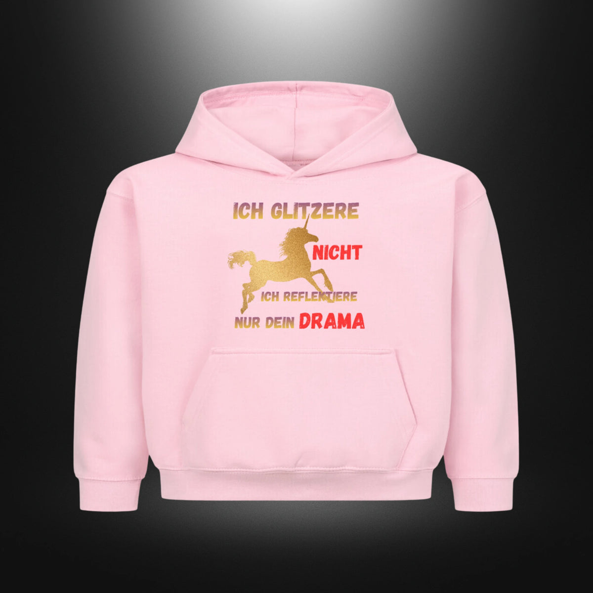 Kinder-Hoodie mit Statement „ICH GLITZERE NICHT ICH REFLEKTIERE NUR DEIN DRAMA“ in Rosa